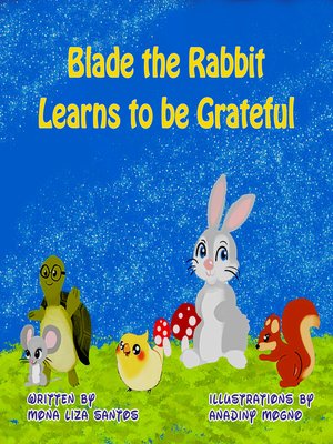 cover image of Blade the Rabbit Learns to Be Grateful